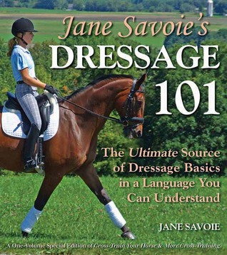 6 Books Every Dressage Rider Should Own: Jane Savoie Edition