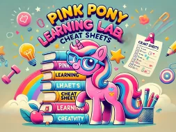 DALL·E 2025-11-01 13.50.35 – A fun and colorful cover photo for an online learning community called ‘Pink Pony Learning Lab Cheat Sheets’. The design features a cute, cartoon-styl