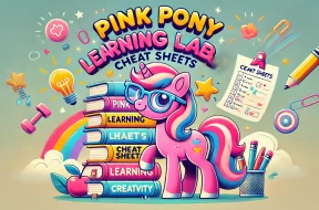 DALL·E 2025-11-01 13.50.35 – A fun and colorful cover photo for an online learning community called ‘Pink Pony Learning Lab Cheat Sheets’. The design features a cute, cartoon-styl