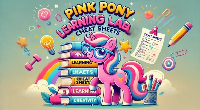 DALL·E 2025-11-01 13.50.35 – A fun and colorful cover photo for an online learning community called ‘Pink Pony Learning Lab Cheat Sheets’. The design features a cute, cartoon-styl